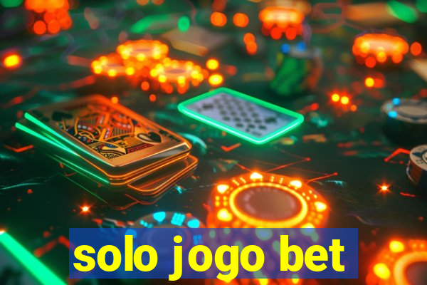 solo jogo bet